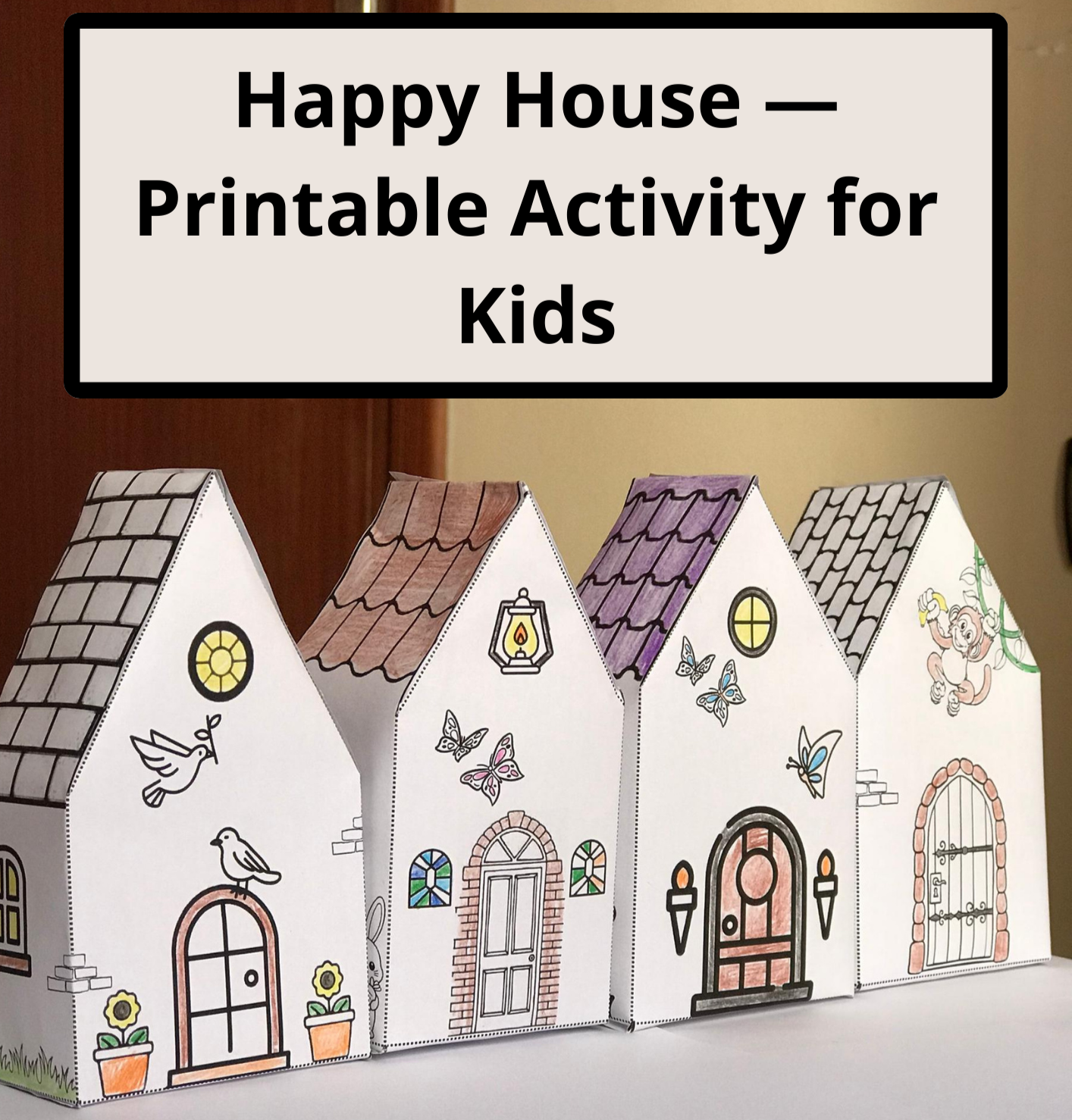Happy House Printable Activity for Kids